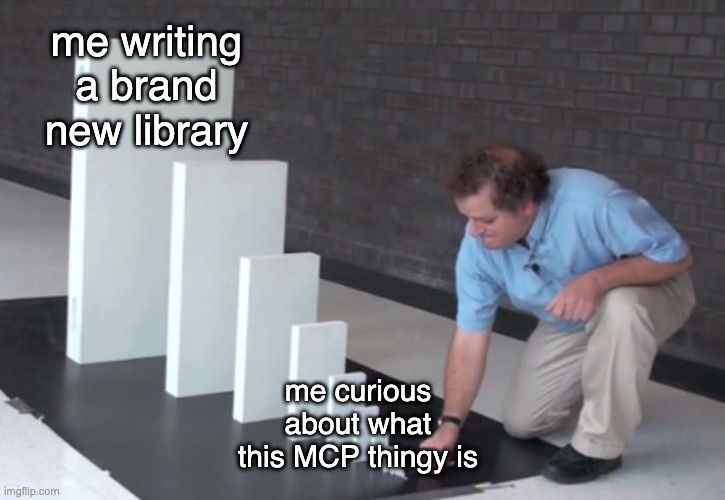 domino effect from me trying MCP server to my library